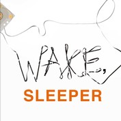 Wake Sleeper