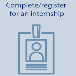 Complete/register for an internship