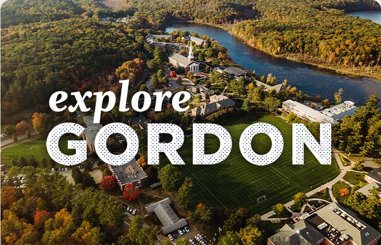 Explore Gordon text and aerial photo of campus